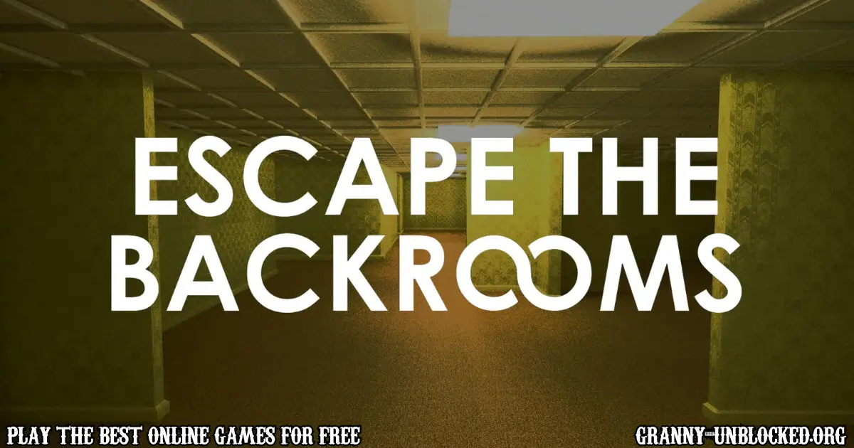 Play Backrooms Online For Free